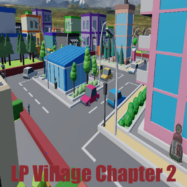 LP Village Chapter 2
