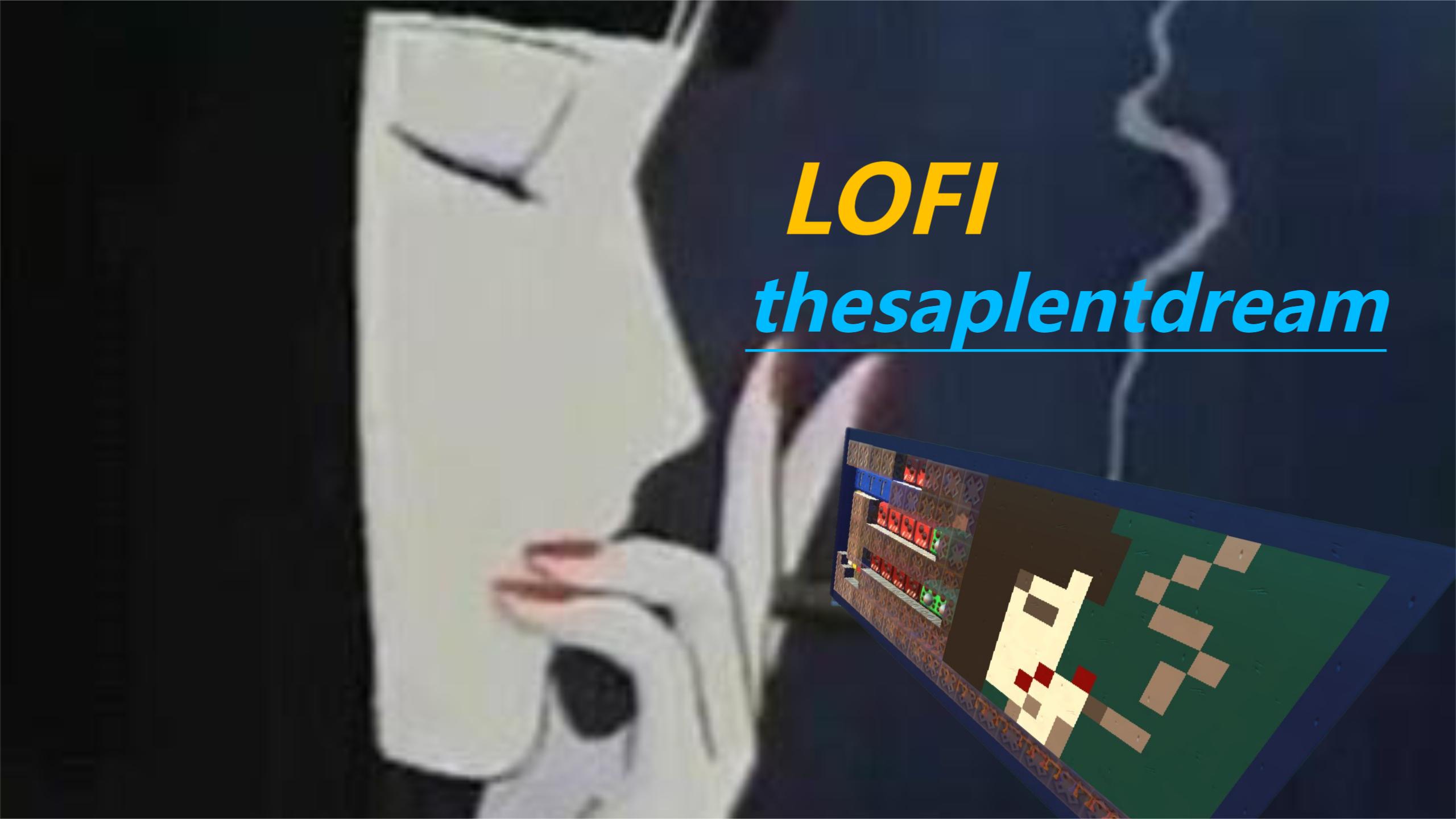 LOFI：thesapientdream