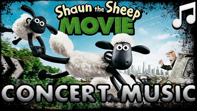 COMM: Shaun the Sheep [Concert Music]