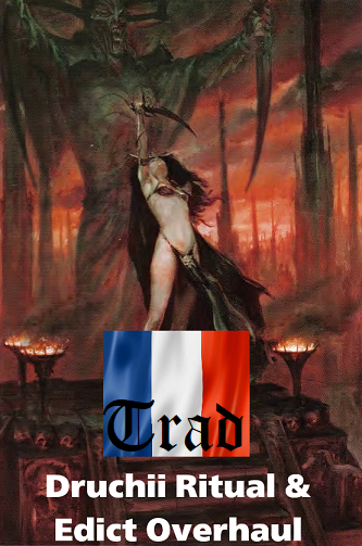 [FR] Dark Elf Overhaul - Druchii Ritual & Edict Overhaul