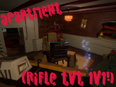 apartment ( rifle TvT 1v1 )