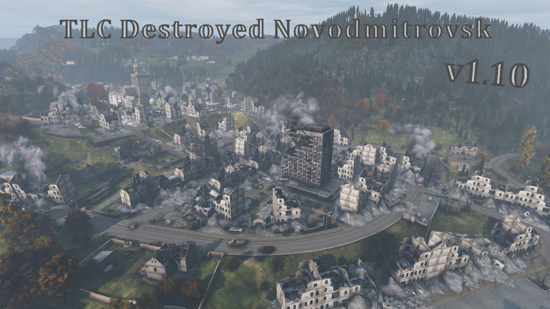 TLC Destroyed Novodmitrovsk v1.10