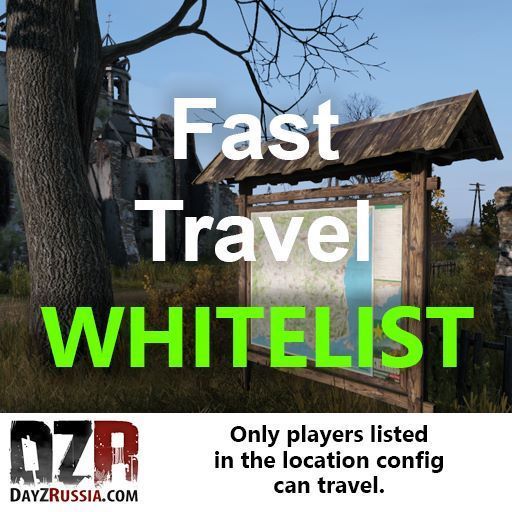 DZR_Fast_Travel_Whitelist