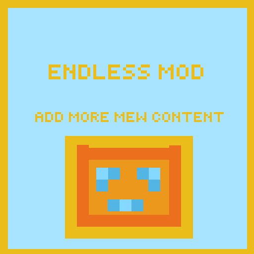 EndlessMod – tModLoader Mod