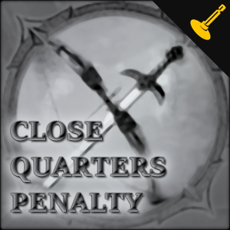 Close Quarters Penalty