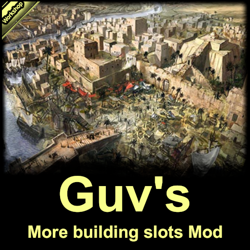 Guv's More Building Slots Mod (Startpos Mod)