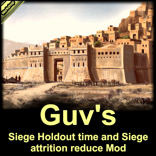 Guv's Siege Holdout Time and Siege Attrition Reduction Mod