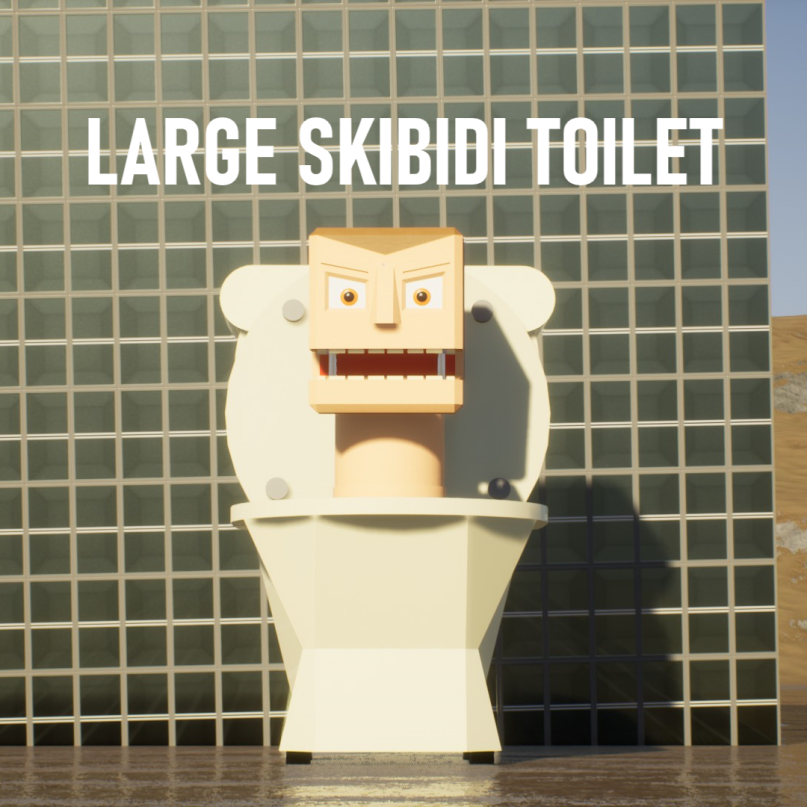 Large Skibidi Toilet! Skibi