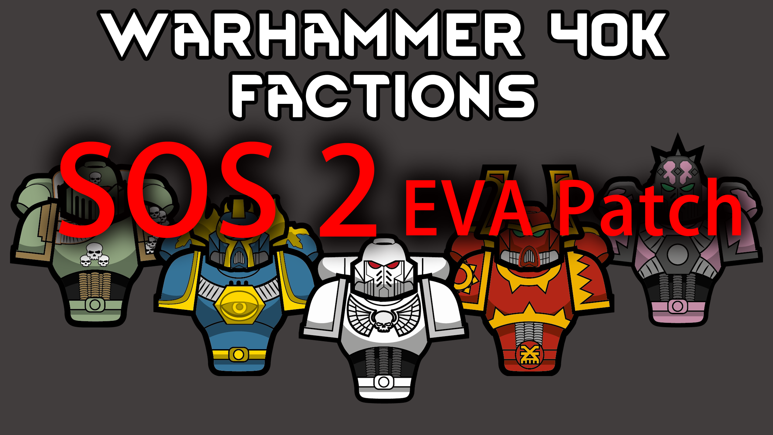 Warhammer 40k - Factions x Save our ship SOS EVA Patch
