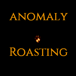 Anomaly Roasting