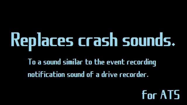 Replacing the crash sounds. [English] Ver.1.0