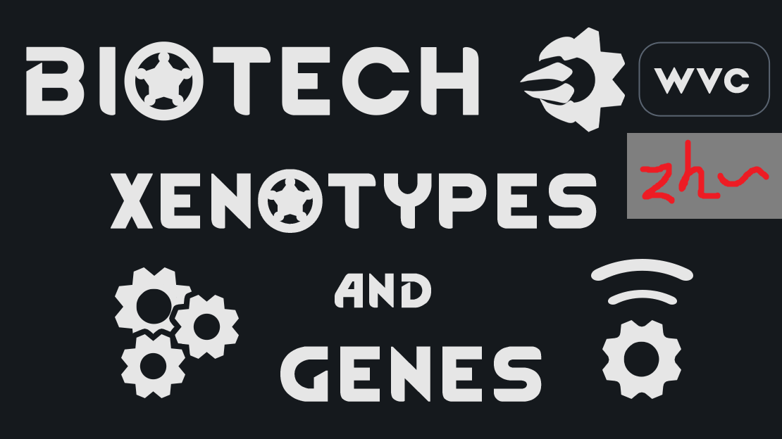 WVC - Xenotypes and Genes 汉化补充包