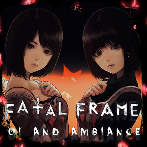 Fatal Frame - UI and Ambiance pack