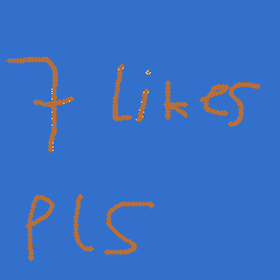 7 likes pls