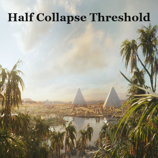 Half Collapse Threshold