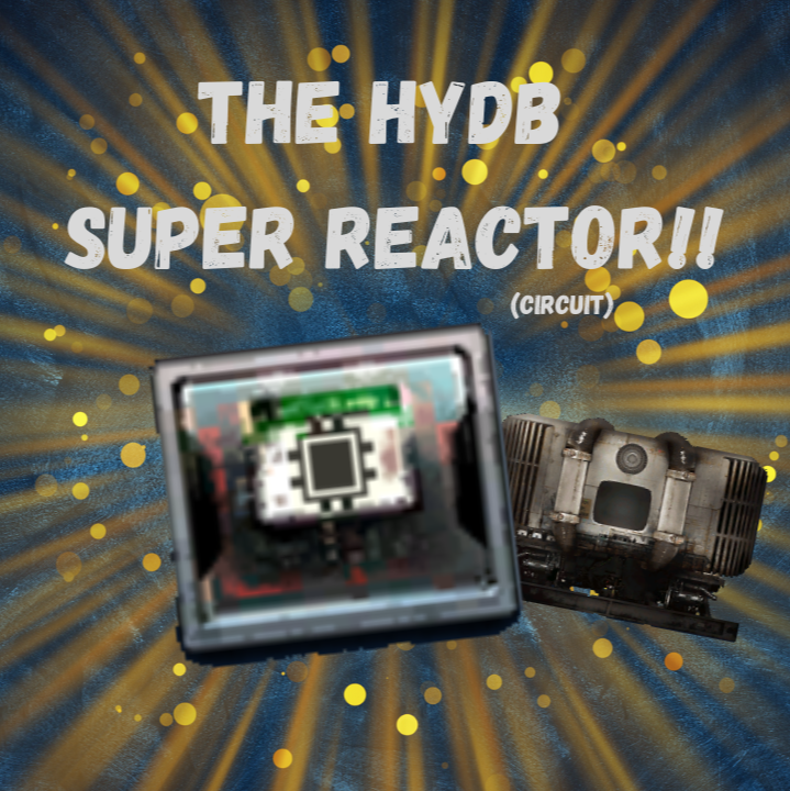 The HYDB Super Reactor Circuit – Barotrauma Mod