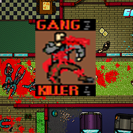 GANG KILLER