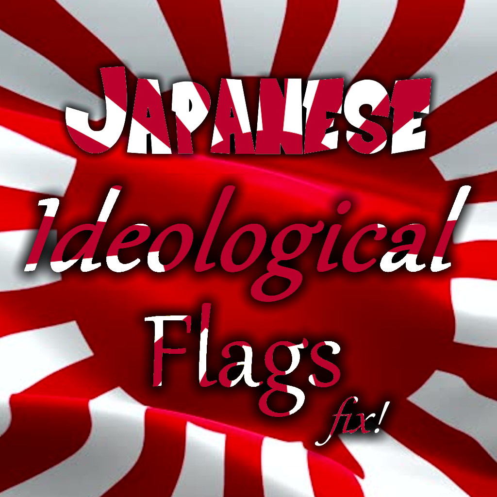 Japanese Ideological Flags Fix!