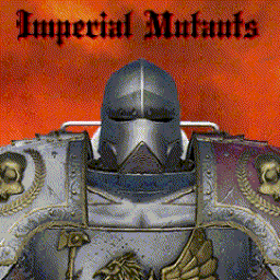 Imperial Mutants - New Version Available!
