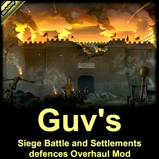 Guv's Siege Battle and Settlement Defenses Overhaul Mod