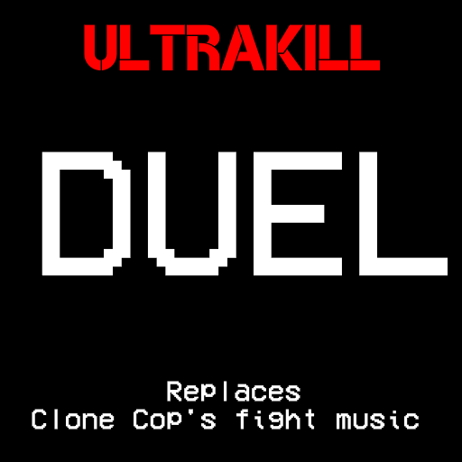 ULTRAKILL DUEL (Replaces Legacy Part 2)