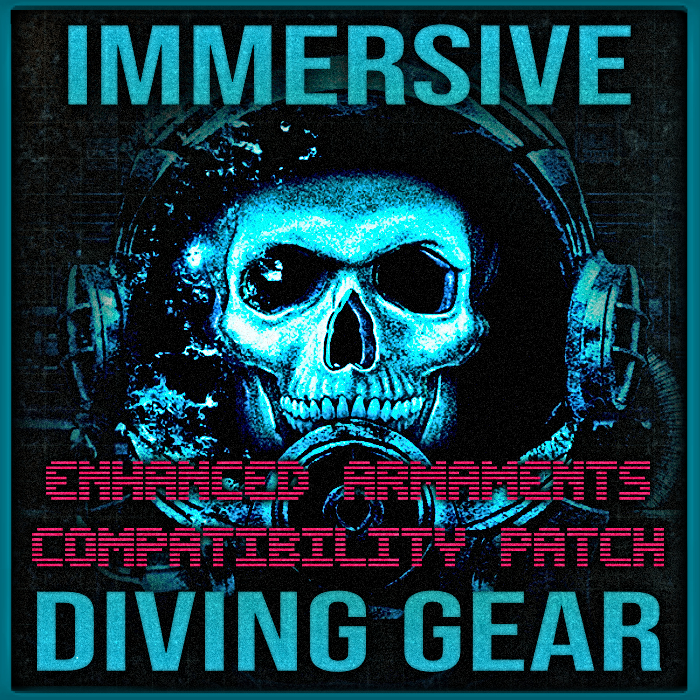 Immersive Diving Gear - Enhanced Armaments Compatibility Patch