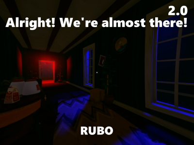 Alright! We're almost there! [V2.0]