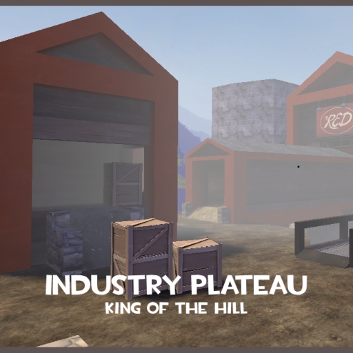 Industry Plateau - KOTH – Team Fortress 2 Mod