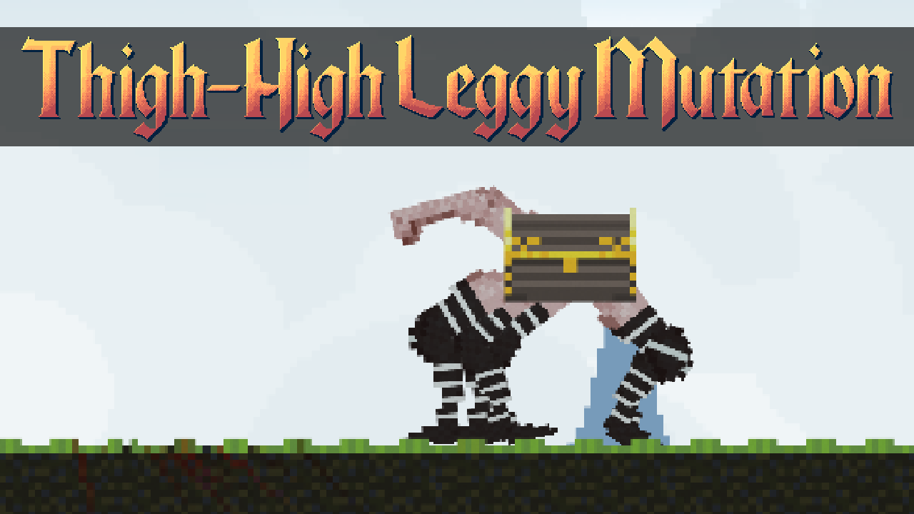 Thigh-High Leggy Mutation