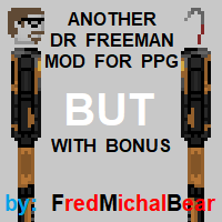 Another Dr Freeman mod for PPG but with bonus