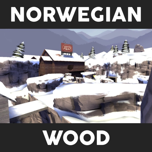Norwegian Wood [KOTH] – Team Fortress 2 Mod