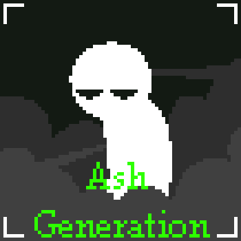 Ash Generation! [Mutation]
