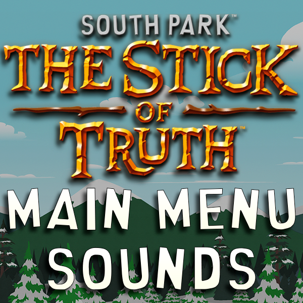 South Park TSOT main menu sounds