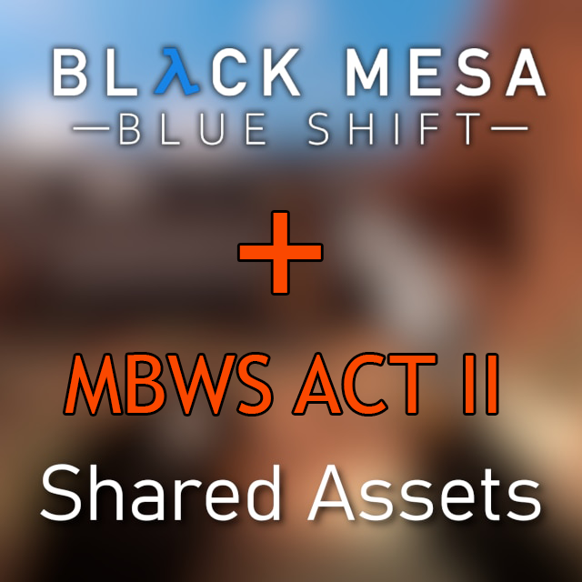 Citizen⁵'s BMBShift Shared Assets + MBWS Act II Support
