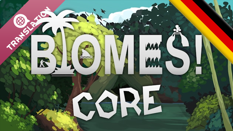 Biomes! Core - Deutsch (German Language Pack)