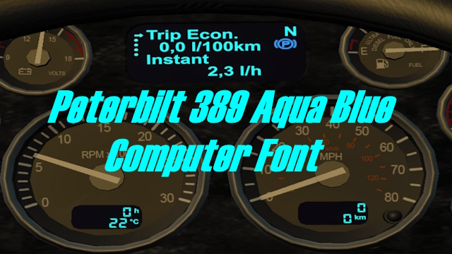 Peterbilt 389 Aqua Blue Computer Font