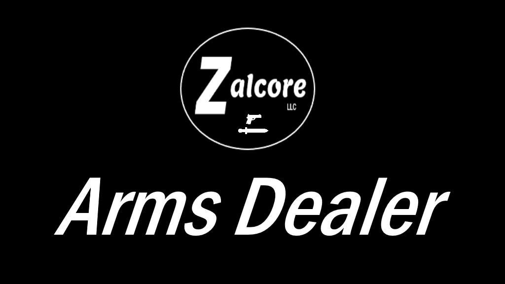 Zalcore Arms Dealer