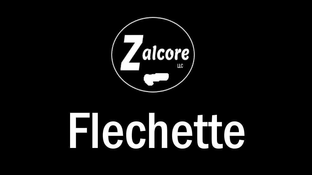 Zalcore Flechette