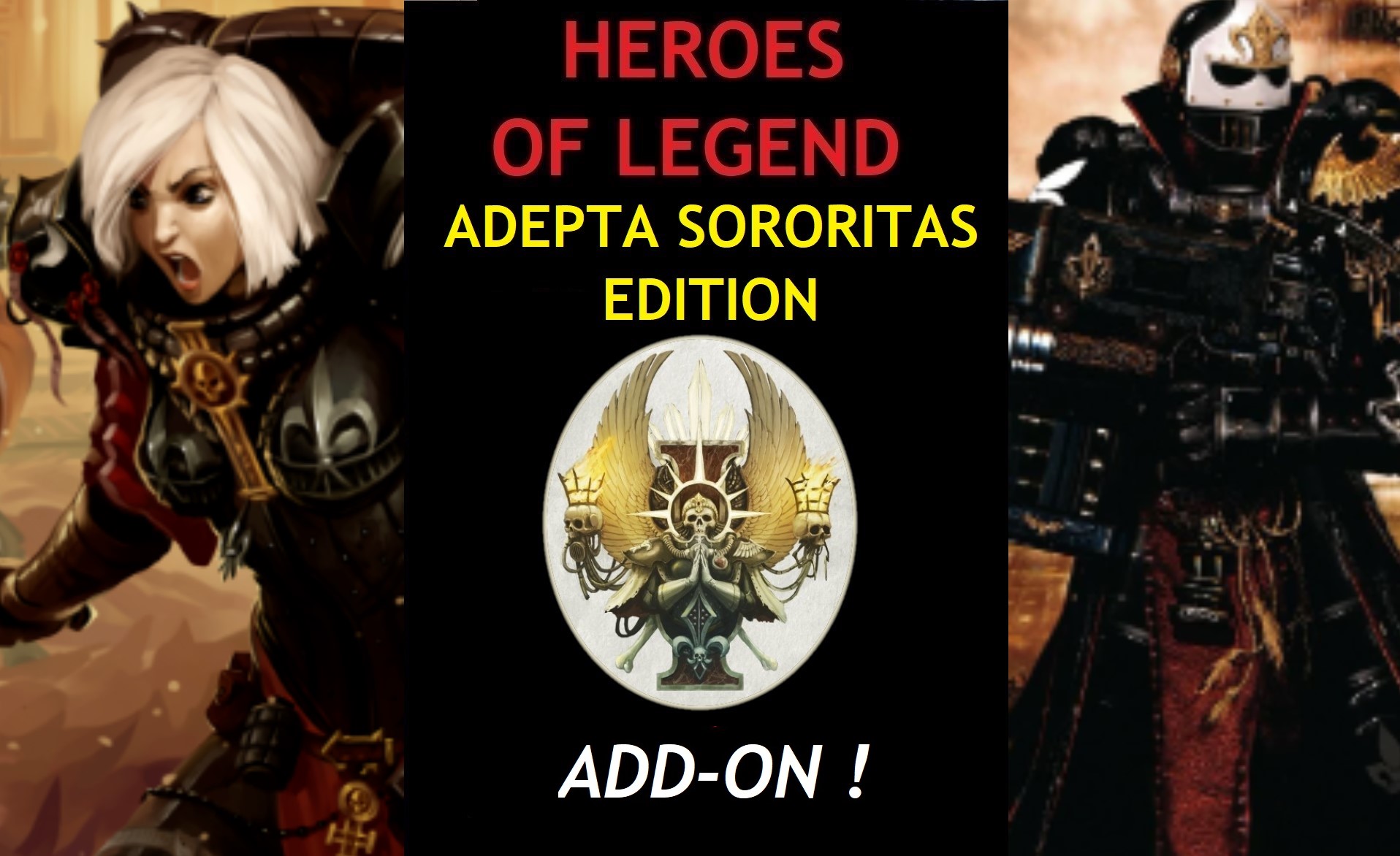 HEROES OF LEGEND - ADEPTA SORORITAS EDITION (Add-on) - NEW UNITS
