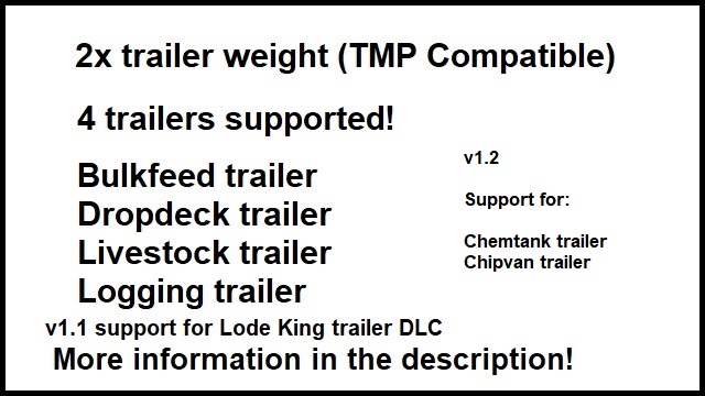2x trailer weight (TMP compatible + Lodeking + 2 other trailers) | by 0xferd