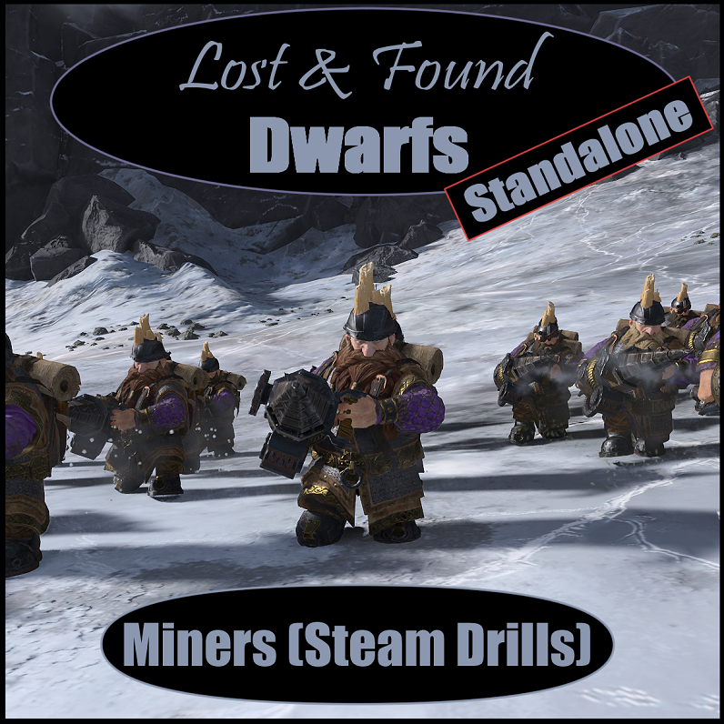 Lost & Found: Dwarf Miners (Steam Drills)