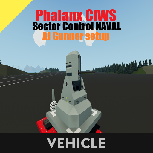 Phalanx CIWS AI Setup    Sector Control NAVAL
