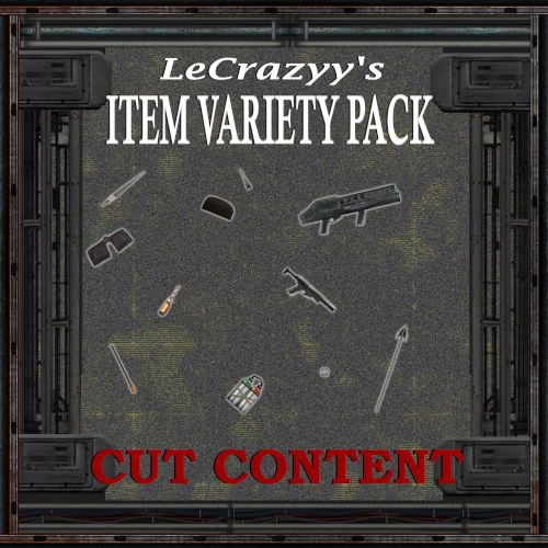 LeCrazyy's Item Variety Pack Cut Content