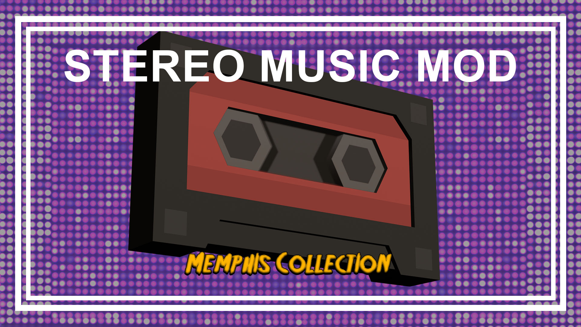 Stereo Music Mod: Memphis Collection – Unturned Mod