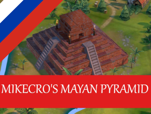 Mikecro's Mayan Pyramid Unique Improvement - Russian Translation