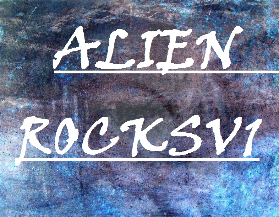 ALIEN ROCKS!!!!