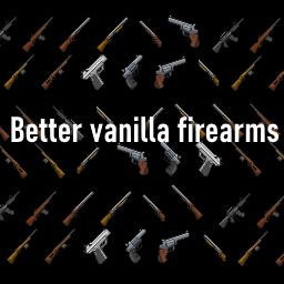 Better Vanilla Firearms -BVF- (Reupload) – Project Zomboid Mod