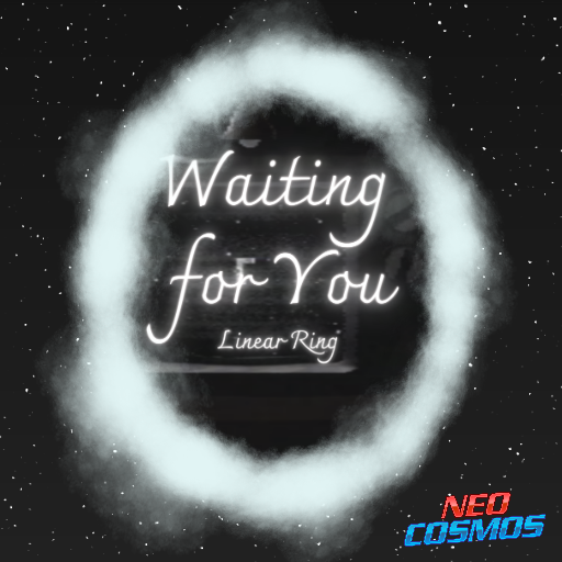 linear ring - Waiting for You
