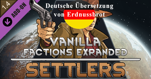 Vanilla Factions Expanded - Settlers - Deutsch