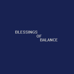 Blessings of Balance